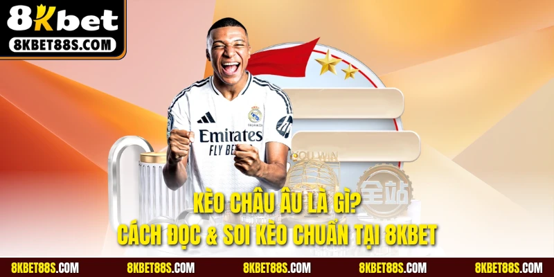 Kèo Châu Âu