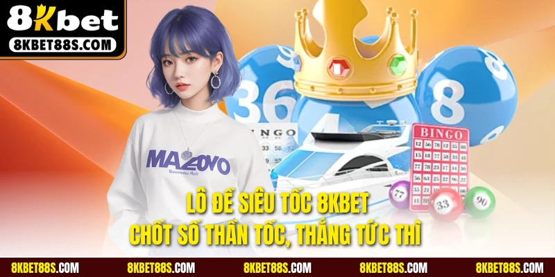 Lô đề siêu tốc