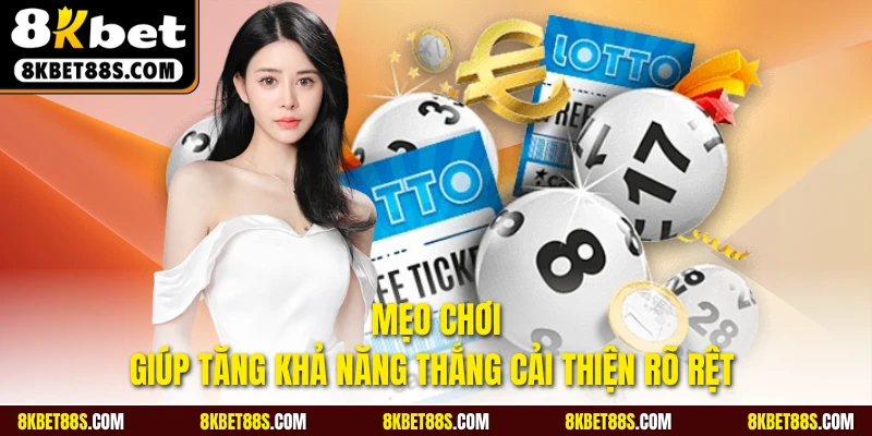 Mẹo chơi giúp tăng khả năng thắng rõ rệt 