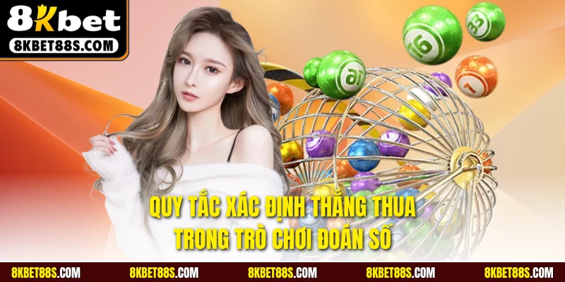 Quy tắc xác định thắng thua trong trò chơi đoán số