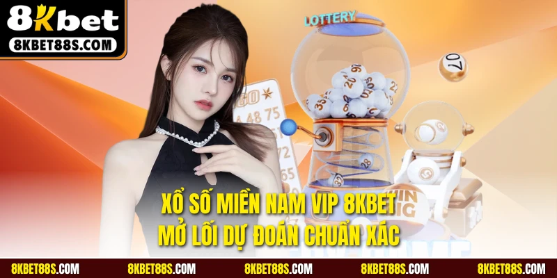 Xổ số miền Nam VIP